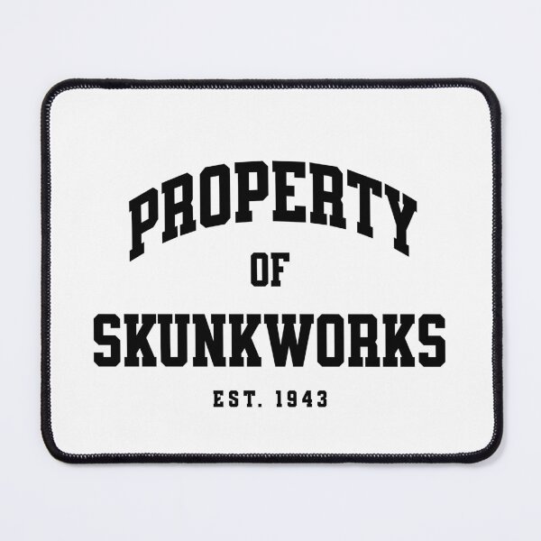 Item preview, Property of Skunkworks - Est. 1943 designed and sold by Primotees.