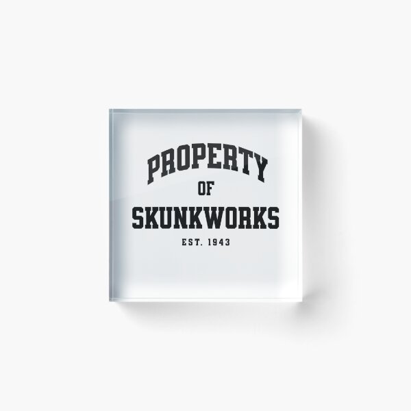 Item preview, Property of Skunkworks - Est. 1943 designed and sold by Primotees.