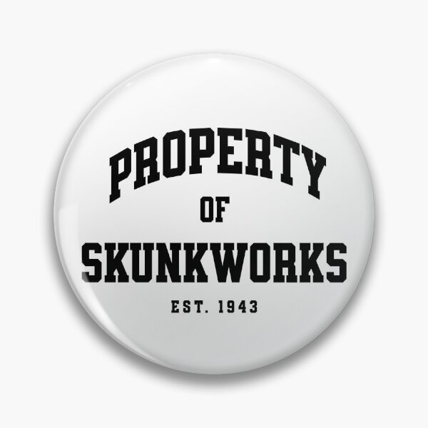 Item preview, Property of Skunkworks - Est. 1943 designed and sold by Primotees.