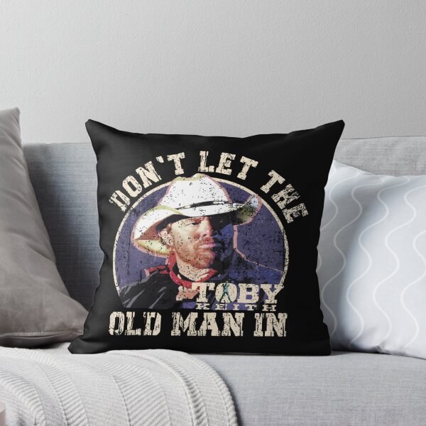 Item preview, Don't let the old man in Toby Keith  designed and sold by HollisMonahan59.