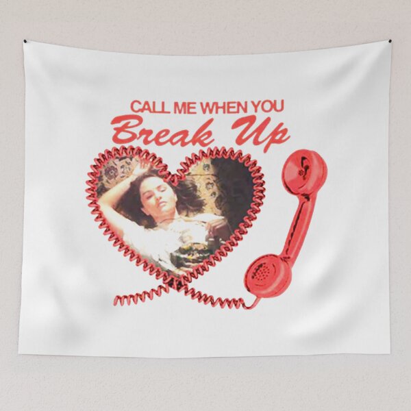 Item preview, Call Me When You Break Up designed and sold by CarloTaylor.