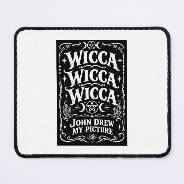Item preview, Wicca Wicca Wicca - John drew my picture designed and sold by TheFatherOfArt.