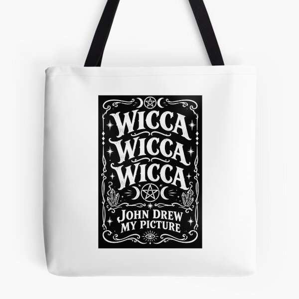 Item preview, Wicca Wicca Wicca - John drew my picture designed and sold by TheFatherOfArt.