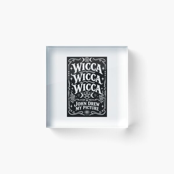 Item preview, Wicca Wicca Wicca - John drew my picture designed and sold by TheFatherOfArt.