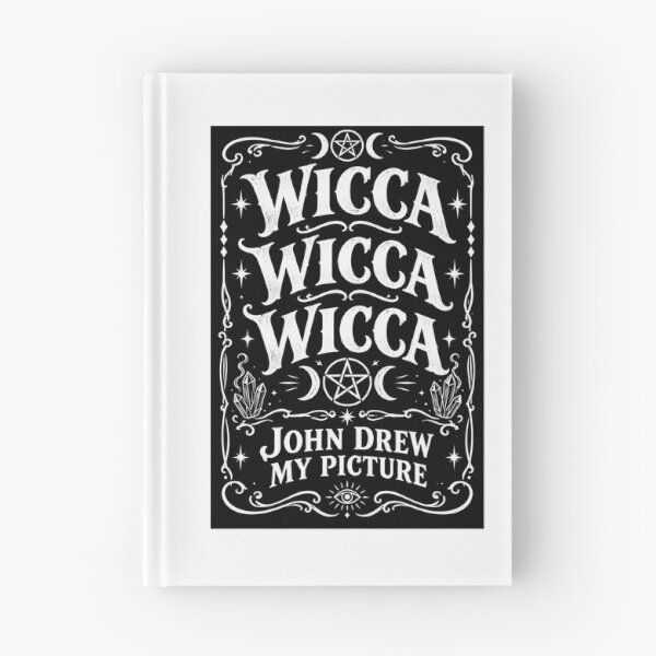Item preview, Wicca Wicca Wicca - John drew my picture designed and sold by TheFatherOfArt.