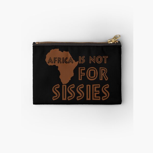 Item preview, Africa Is Not For Sissies designed and sold by YasmeThiel.