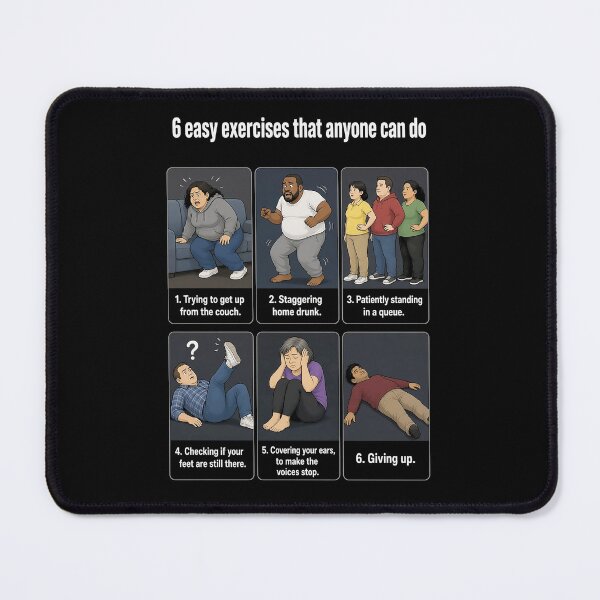 Item preview, 6 Easy Exercises That Anyone Can Do: A Relatable Humor Meme designed and sold by abby-thorns.