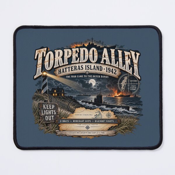 Item preview, Torpedo Alley Hatteras Island 1942 designed and sold by The Coastal Route.