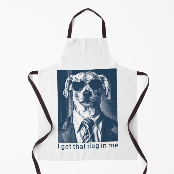 Item preview, I Got That Dog In Me Funny Dog Meme designed and sold by nosu-art-pod.