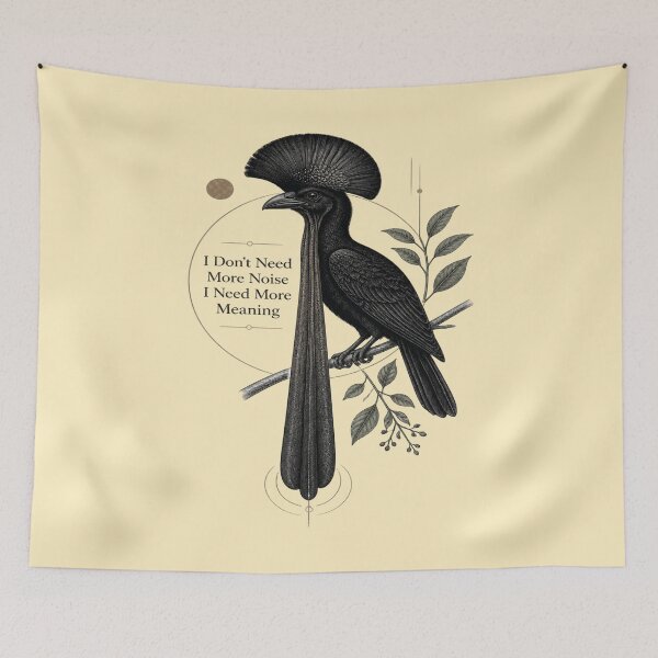 Item preview, Long-wattled Umbrellabird I Don't Need More Noise I Need More Meaning designed and sold by Max Store.