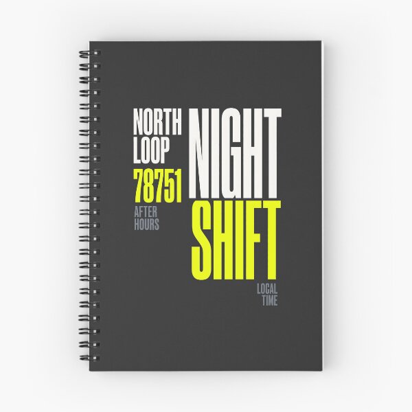 Item preview, Night Shift North Loop 78751 After Hours Typography designed and sold by SplashTastic.