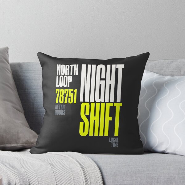 Item preview, Night Shift North Loop 78751 After Hours Typography designed and sold by SplashTastic.