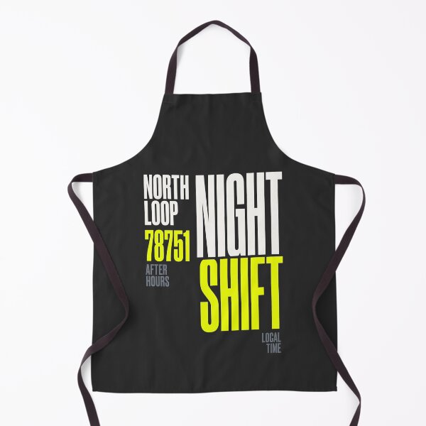 Item preview, Night Shift North Loop 78751 After Hours Typography designed and sold by SplashTastic.