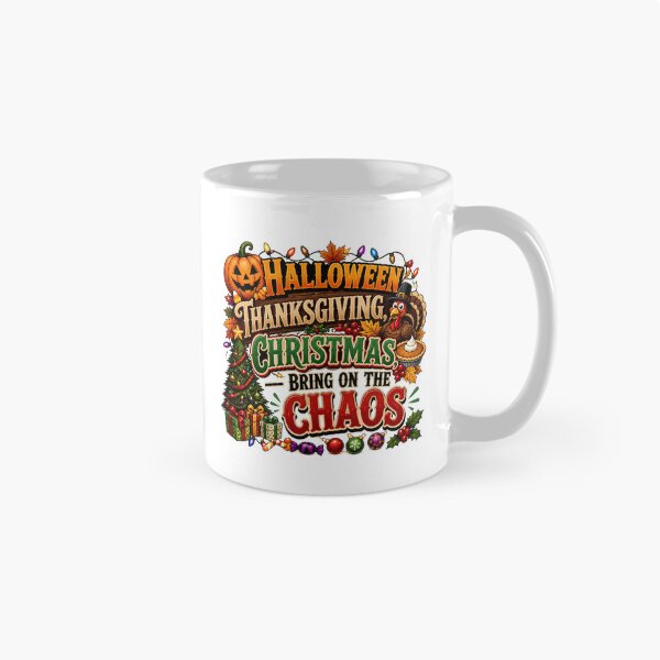 Item preview, Halloween Thanksgiving Christmas Bring on the Chaos – Hallothankmas Holiday Design designed and sold by CuteDesignables.