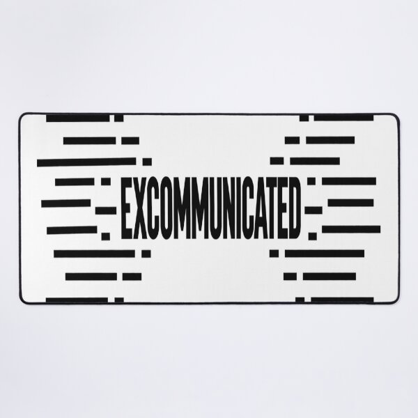 Item preview, Excommunicateed2 designed and sold by HarTee.