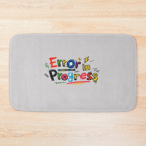 Item preview, Error in Progress designed and sold by Dew Drop Designs.