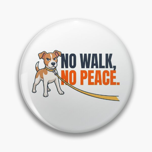 Item preview, No Walk No Peace Funny Dog T-Shirt | Dog Lover Shirt | Dog Owner Gift designed and sold by VIBECANVASSHOP .