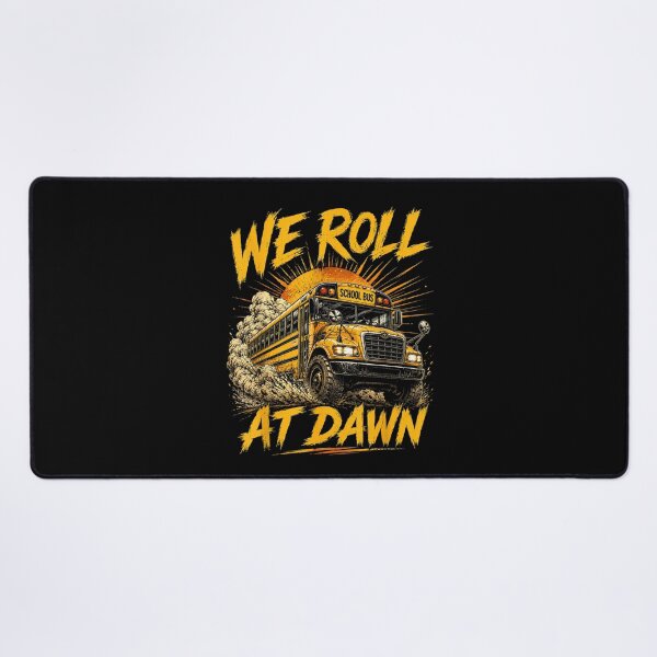 Item preview, We Roll At Dawn School Bus Driver designed and sold by StanaLuis.