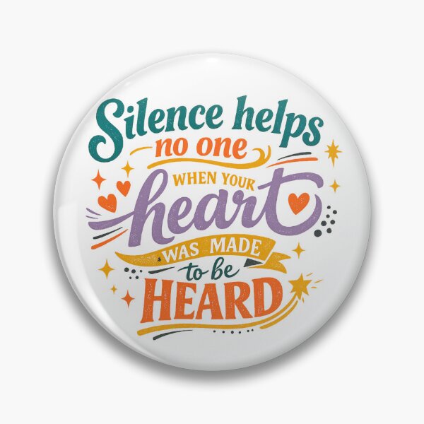 Item preview, Silence Helps No One Heart Made to Be Heard Empowerment Quote Art designed and sold by inkoutninja.
