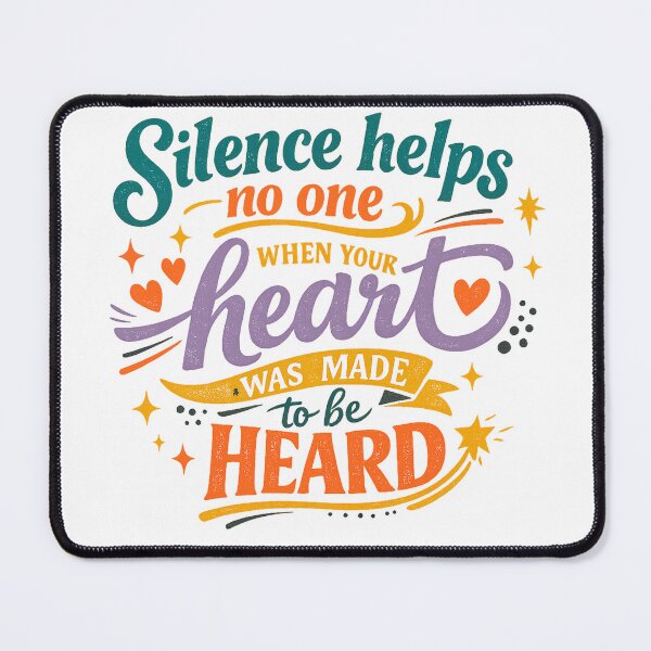 Item preview, Silence Helps No One Heart Made to Be Heard Empowerment Quote Art designed and sold by inkoutninja.
