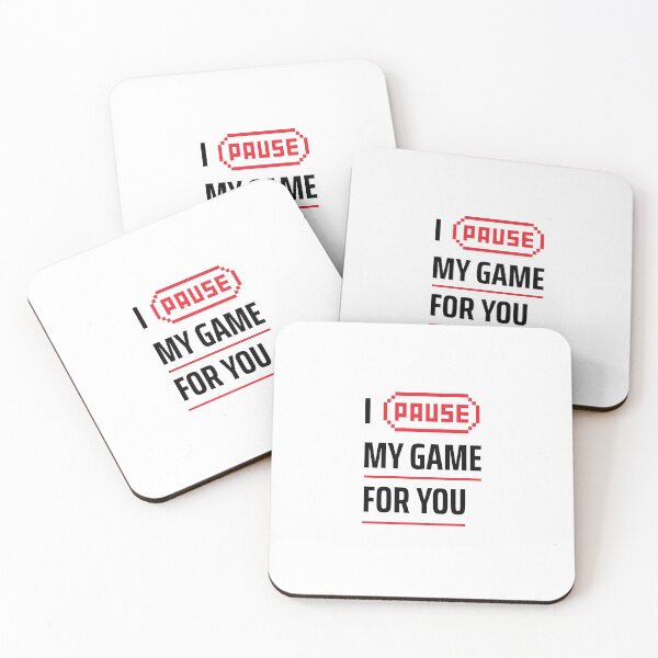 Item preview, I Paused My Game For You - Funny Gamer Love Quote designed and sold by qfa Originals.