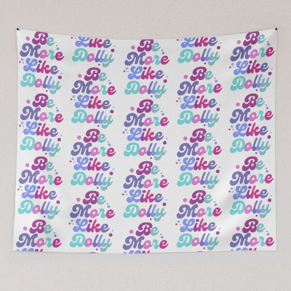 Item preview, Be More Like Dolly Parton designed and sold by Garmaramas.