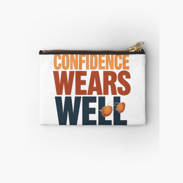 Item preview, Confidence Wears Well. Bold Stylish Statement Typography designed and sold by Aarvya Fashion Club ( A.F.C ).