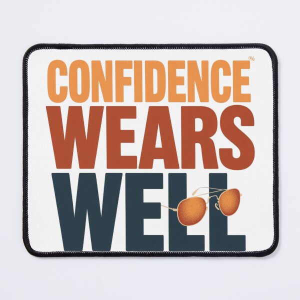 Item preview, Confidence Wears Well. Bold Stylish Statement Typography designed and sold by Aarvya Fashion Club ( A.F.C ).