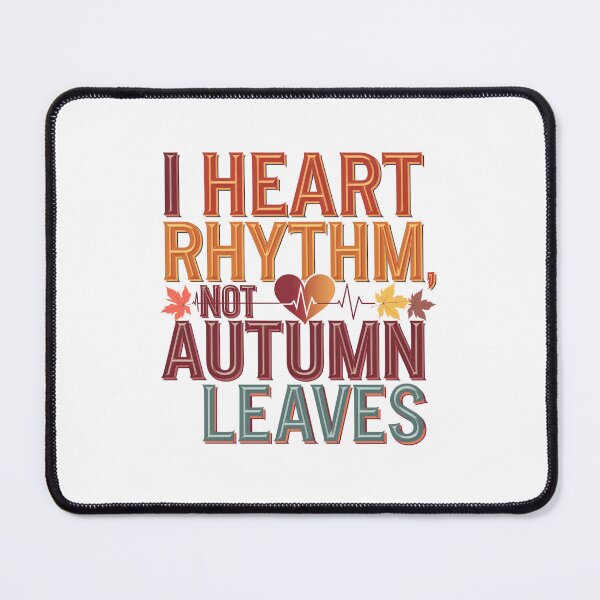 Item preview,  Telemetry Nurse I Heart Rhythm Not Autumn Leaves – Fall Cardiac Nursing designed and sold by CuteDesignables.
