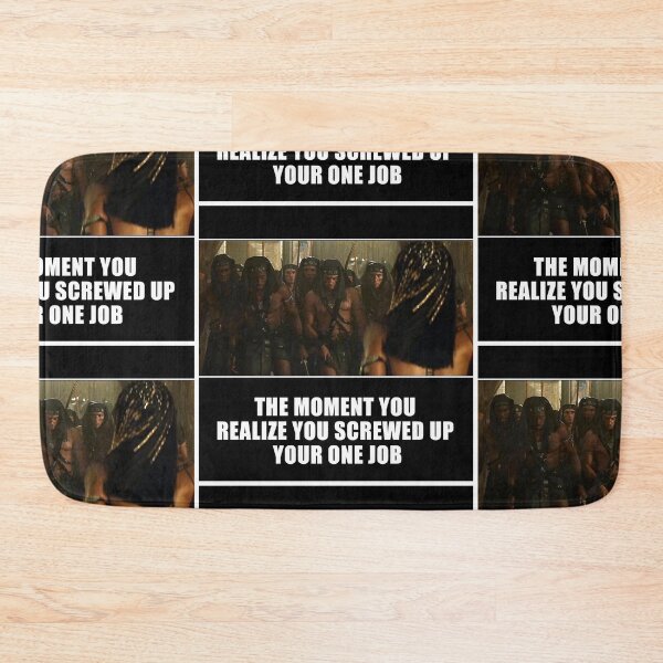 Item preview, The Moment you realize you screwed up your one job, Meme designed and sold by 4gottenlore.