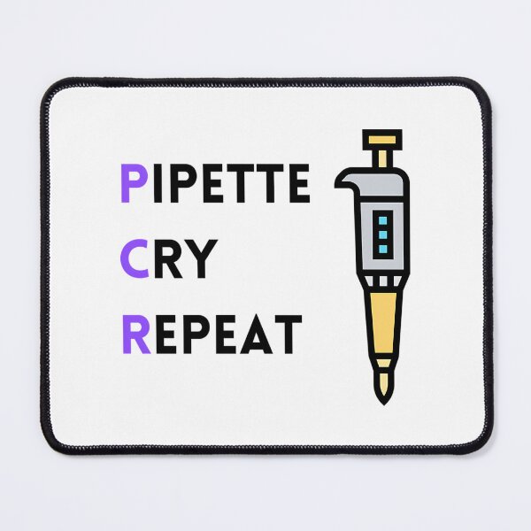 Item preview, Pcr Pipette Cry Repeat designed and sold by giffywallss.