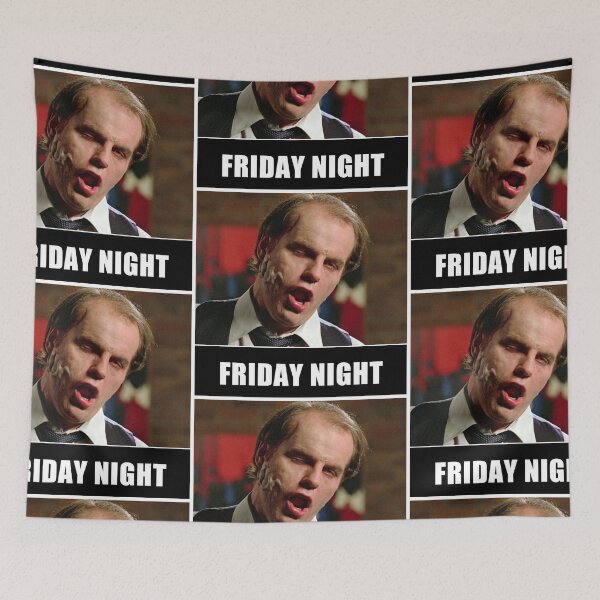 Item preview, Friday Night, Meme designed and sold by 4gottenlore.