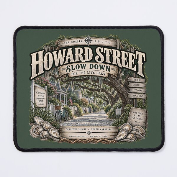 Item preview, Howard Street Slow Down Ocracoke designed and sold by The Coastal Route.