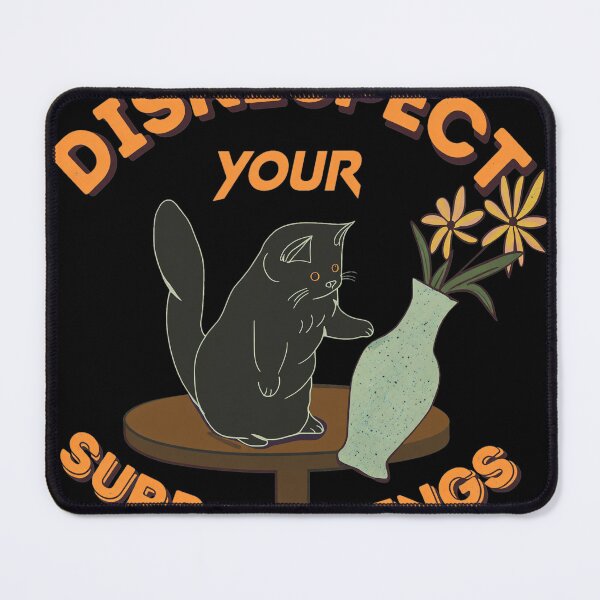 Item preview, Disrespect Your Surroundings Cat Mischief Art designed and sold by Priscillardman.