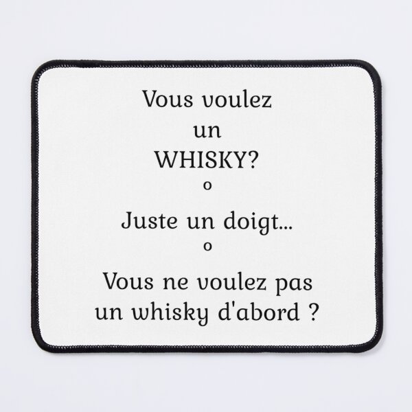 Item preview, T-Shirt Very Nice Phrase Of Film You Want A Whiskey Just A Finger You Don'T Want A Whiskey First designed and sold by TeeBTees.