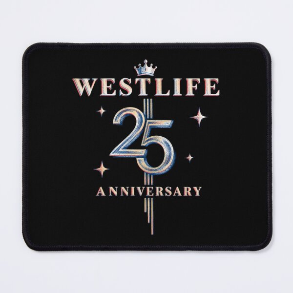 Item preview, Westlife 25, Westlife 25th Anniversary World Tour Concert, 2026 World Tour, Westlife Fan designed and sold by Raileymouse.