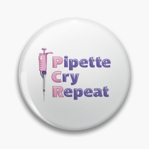 Item preview, Pipette Cry Repeat Pcr Pink Pipette Polymerase Chain Reaction Design designed and sold by giffywallss.