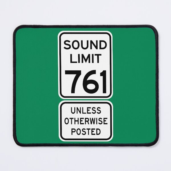 Item preview, Sound Limit 761 Unless Otherwise Posted Signs designed and sold by Karate Octopus.