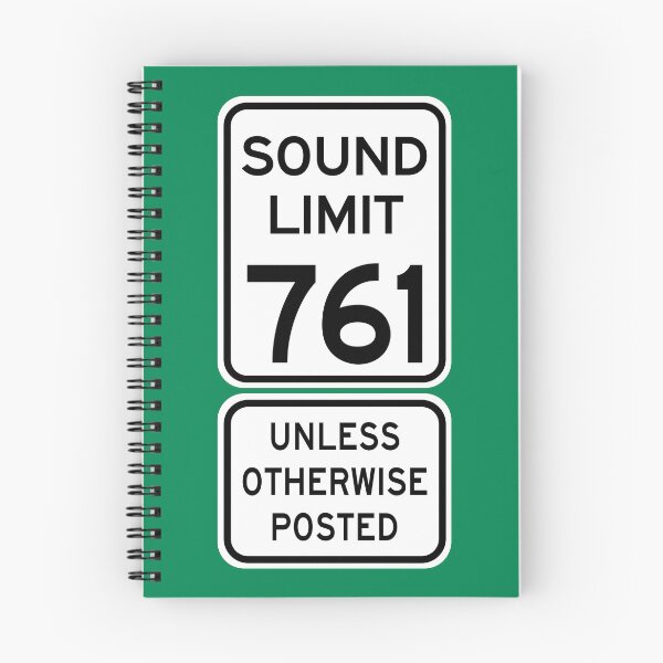 Item preview, Sound Limit 761 Unless Otherwise Posted Signs designed and sold by Karate Octopus.