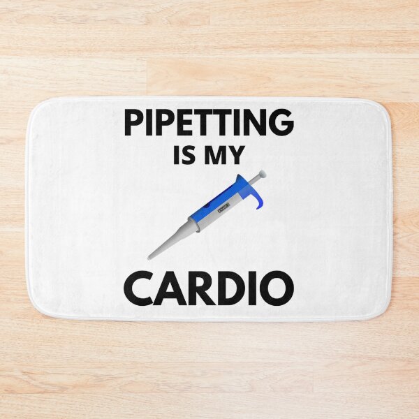 Item preview, Pipetting Is My Cardio - Molecular Biology Microbiology Neuroscience Chemistry Humor Science Humor designed and sold by giffywallss.