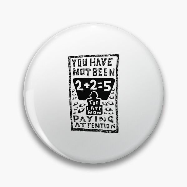 Item preview, 2+2=5 Dissent Awareness Propaganda Eyes designed and sold by Priscillardman.