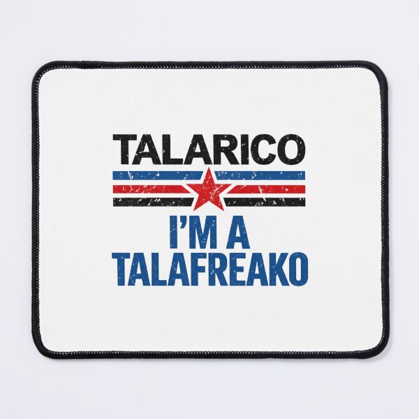 Item preview, Talarico I’m A Talafreako designed and sold by HoneyMonday.