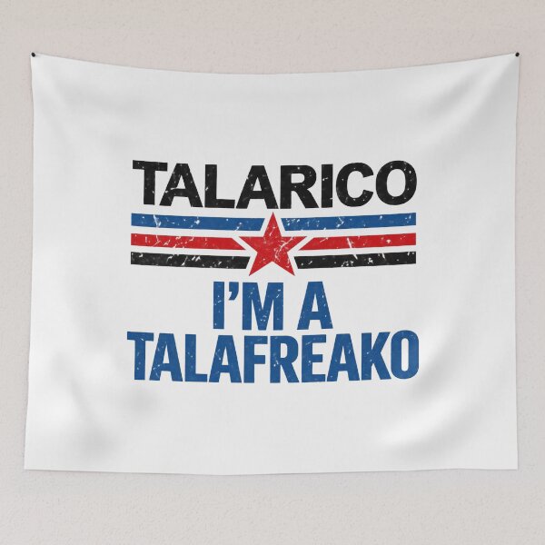 Item preview, Talarico I’m A Talafreako designed and sold by HoneyMonday.