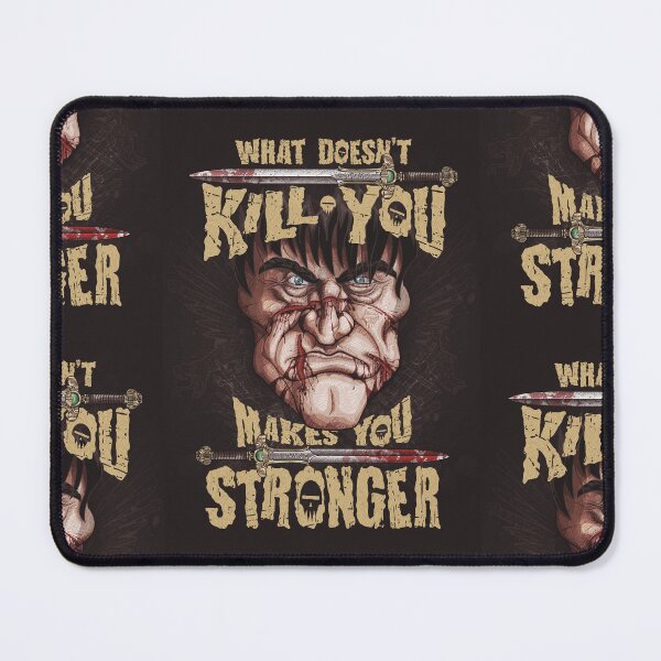 Item preview, What doesn't kill you, makes you stronger designed and sold by 4gottenlore.