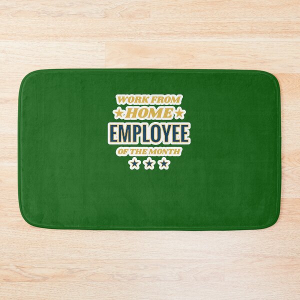 Item preview, Work From Home Employee Of The Month 720 designed and sold by CustomsBotk.