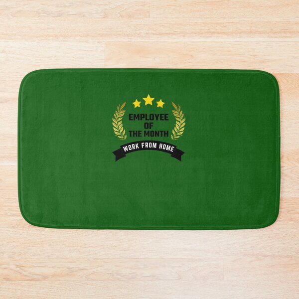 Item preview, Work From Home Employee Of The Month 746 designed and sold by CustomsBotk.