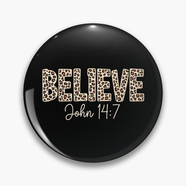 Item preview, Believe John 14 7 designed and sold by chizuneart.