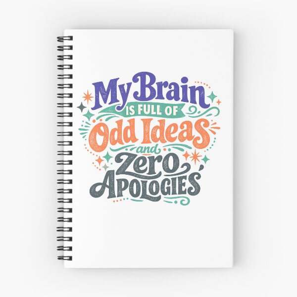 Item preview, My Brain Is Full of Odd Ideas and Zero Apologies Funny Quirky Quote Art designed and sold by inkoutninja.