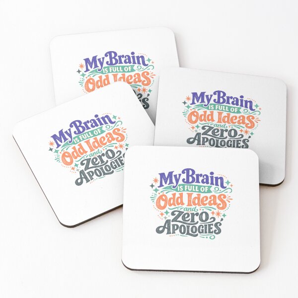 Item preview, My Brain Is Full of Odd Ideas and Zero Apologies Funny Quirky Quote Art designed and sold by inkoutninja.