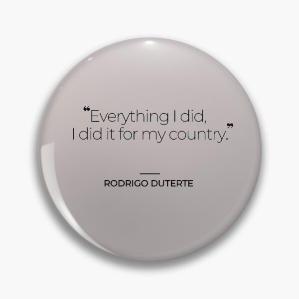 Item preview, Duterte Quotes designed and sold by TonsPOD.